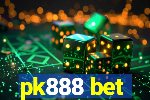 pk888 bet